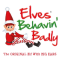 Elves Behavin' Badly